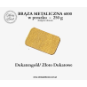 Brąza metaliczna 6000 w proszku – Dukatengold / Złoto Dukatowe – 250 g