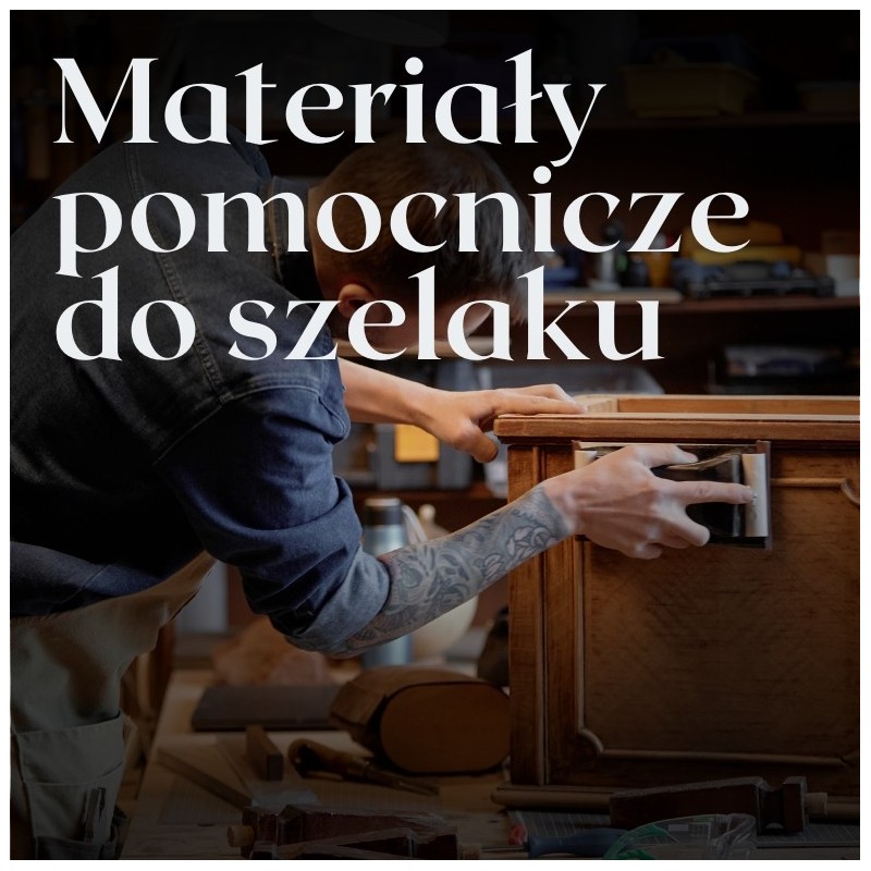 Materiały do szelaku