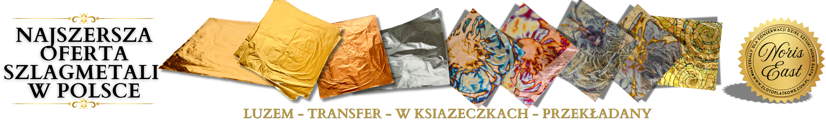 Noris East, Noris Blattgold, złoto płatkowe